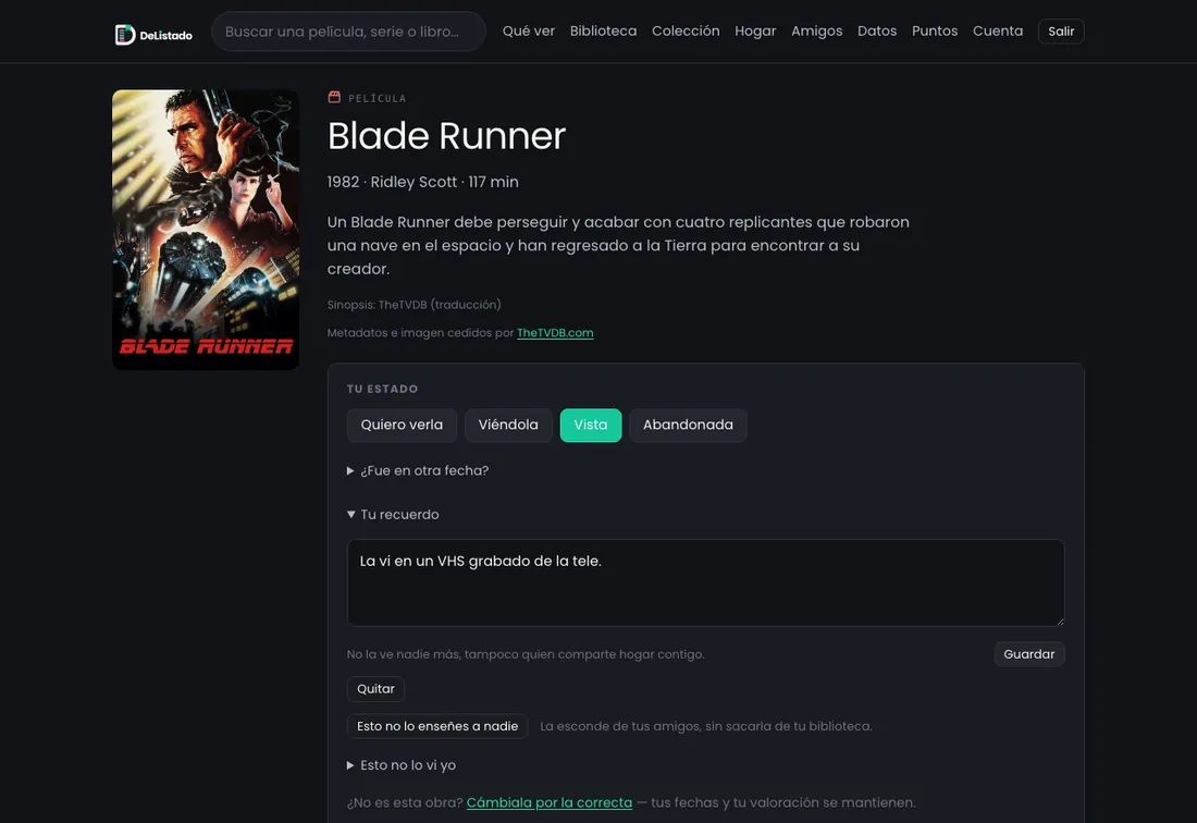 La ficha de Blade Runner: la carátula, la sinopsis, los cuatro botones de estado con «Vista» marcado, el desplegable «¿Fue en otra fecha?» y una nota privada escrita debajo.